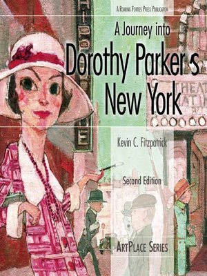 cover image of A Journey Into Dorothy Parker's New York